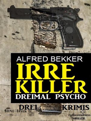 cover image of Irre Killer--Dreimal Psycho